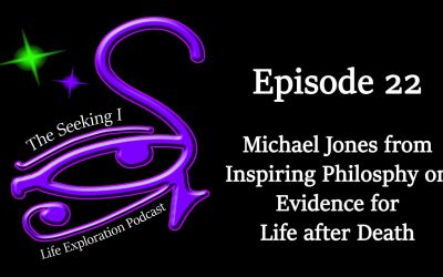 Episode 22 – Michael Jones from Inspiring Philosophy on Evidence for Life after Death