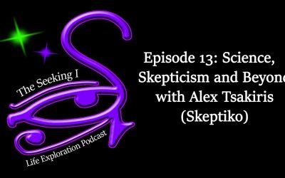 Episode 13 – Seeking I / Science, Skepticism and Beyond with Alex Tsakiris (Skeptiko)