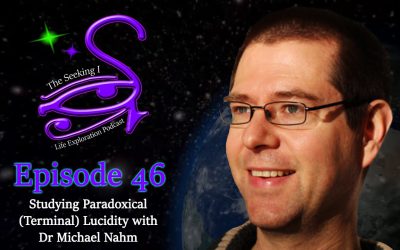Episode 46 – Studying Paradoxical (Terminal) Lucidity with Dr Michael Nahm