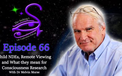 Episode 66 – Dr Melvin Morse on Child NDEs, Remote Viewing and his Regretted Past Conviction